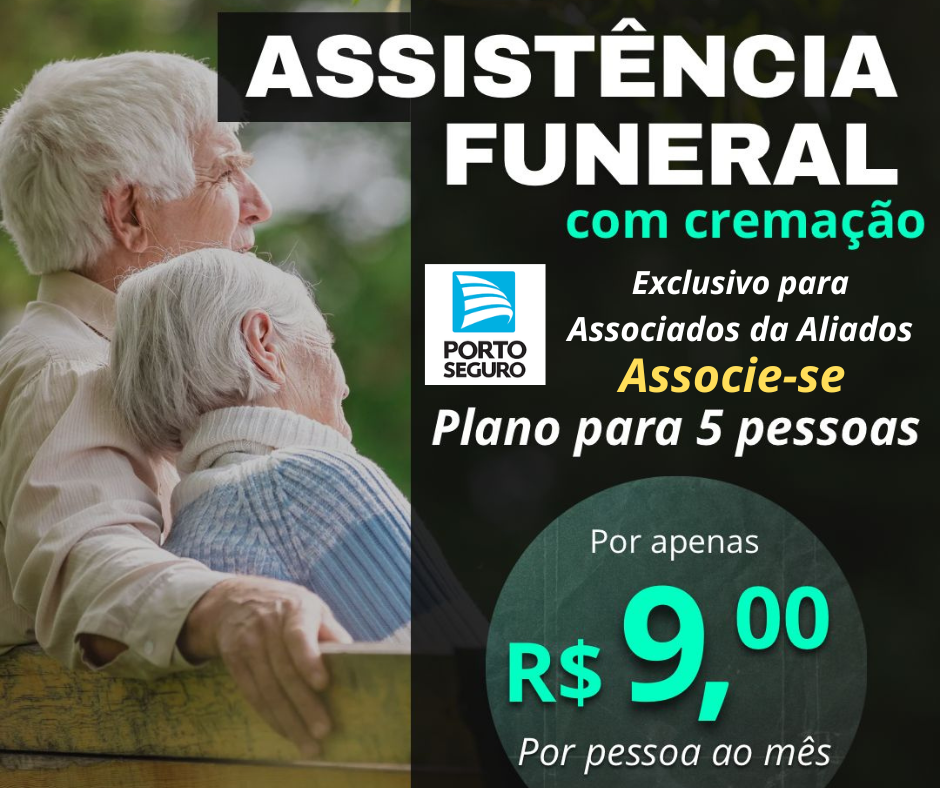 Assistência Funeral da Com Direito a Cremação da Port oSeguro Exclusivo para Associdos da Aliados.